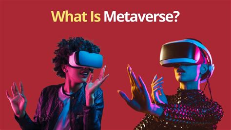 what does meta and the metaverse mean